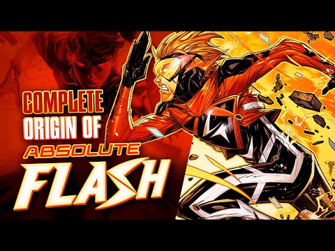 Absolute Flash: The Complete Origin Story