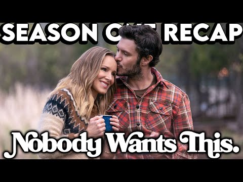 NOBODY WANTS THIS Season 1 Recap | Must Watch Before Season 2 | Series Explained