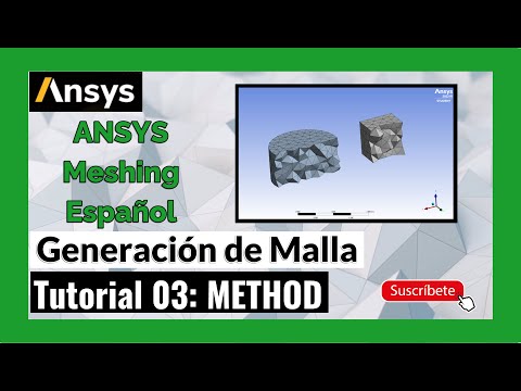 ✅ #Ansys #Meshing in Spanish - Mesh Generation - Method