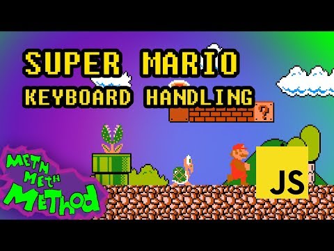 Code Super Mario in JS (Ep 4) - Keyboard Input