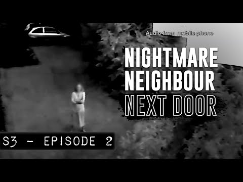 Dogs Shot, CCTV Wars & Land Battles | Nightmare Neighbour Next Door S3 Ep2
