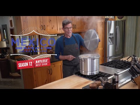 Episode 1207: Tamales Tried and True, Rick Bayless "Mexico: One Plate at a Time"