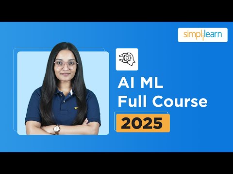 AI and Machine Learning Full Course 2026 | AI Tutorial for Beginners | AI Training | Simplilearn