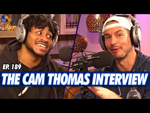 Cam Thomas On His Irrational Confidence, Playing Behind KD and Kyrie, AAU Basketball and More