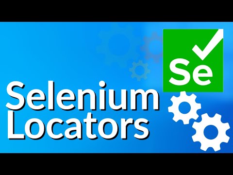 Selenium Tutorial for Beginners 4 - Selenium Locators | Locators In Selenium WebDriver With Examples
