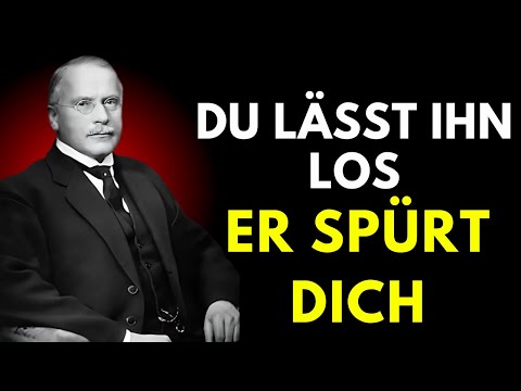 Was ein Mann spürt, wenn du ihn innerlich loslässt – Carl Jung