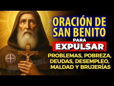 ✝️ Oración Explosiva a San Benito El Mal Estalla contra tu Enemigo 🙏
