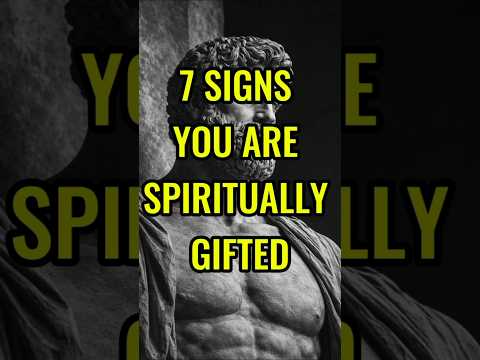 7 SIGNS YOU ARE SPIRITUALLY GIFTED (MOST PEOPLE IGNORE)