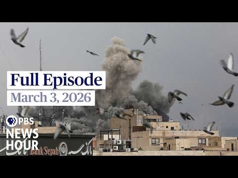 PBS News Hour full episode, March 3, 2026