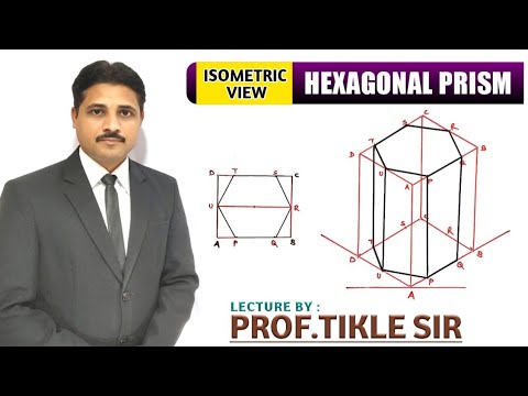 HOW TO DRAW ISOMETRIC VIEW OF HEXAGONAL PRISM IN ENGINEERING DRAWING (UNIT : ISOMETRIC PROJECTION)
