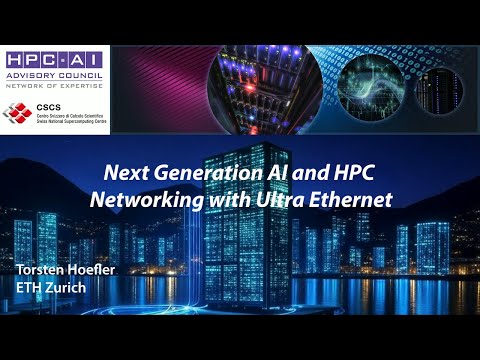2025 Swiss Conference:  Next Generation AI and HPC Networking with Ultra Ethernet
