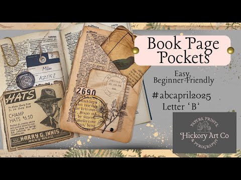 Making BOOK PAGE Pockets for Junk Journaling, Ephemera Storage Book Part 5 | #abcapril2025