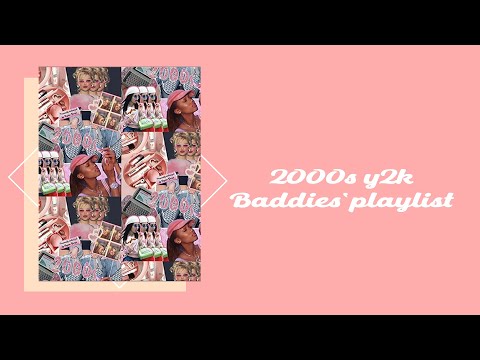 2000s y2k playlist [ Baddies 's vibe ] #y2k #playlist #2000s #baddie