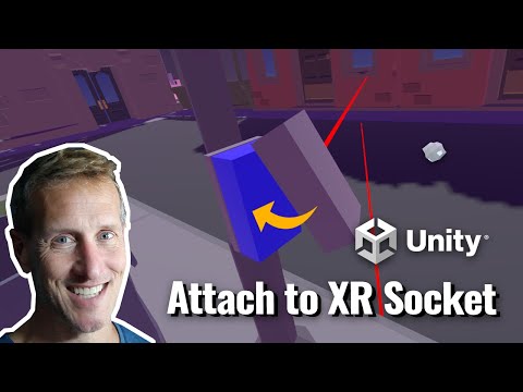 Unity VR XR Interaction Toolkit - XR Socket Interactor