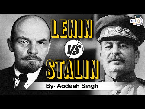 Comparison between personalities of Lenin & Stalin | Important dictators’| Communism | World History