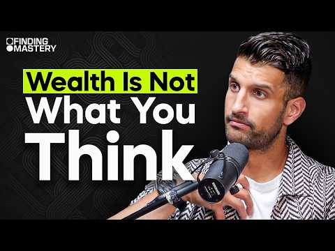 The 5 Types of Wealth That Will Change Your Life - Sahil Bloom