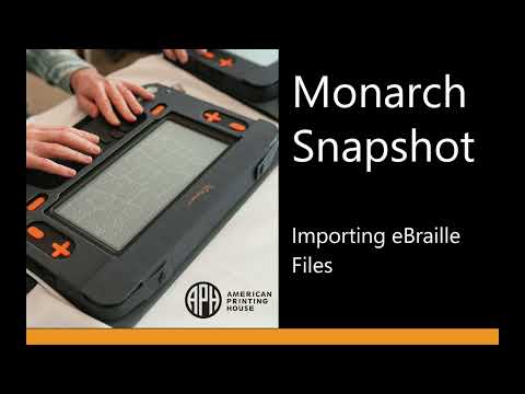 Monarch Snapshot: Importing eBraille Files