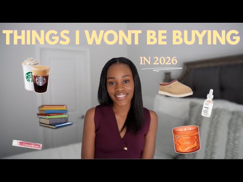 Things I won't be buying in 2026 | Minimalism & Saving Money