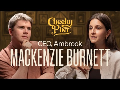 A Cheeky Pint with Ambrook CEO Mackenzie Burnett