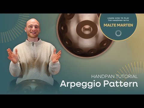 The Arpeggio Pattern | Handpan Tutorial with Malte Marten