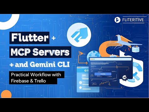 Flutter + MCP Servers + Gemini CLI: Practical Workflow with Firebase & Trello