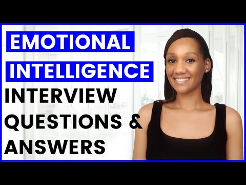 EMOTIONAL INTELLIGENCE Interview Questions and Answers