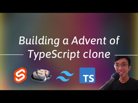 Building a Advent of TypeScript clone with SvelteKit, Svelte 5, monaco editor, Tailwind CSS
