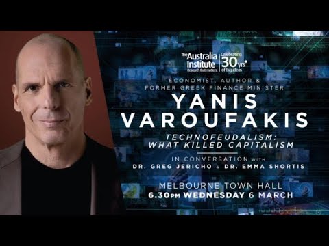 Yanis Varoufakis Technofeudalism - Melbourne Town Hall