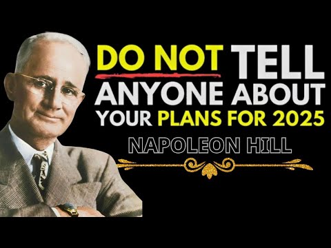 Never Tell People What You Do | Napoleon Hill