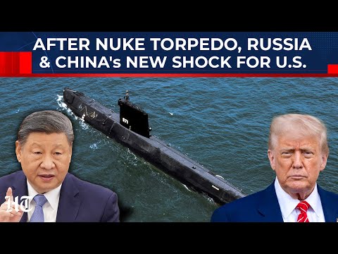 After Putin Unveils Nuclear Torpedo 'Poseidon', Big Submarine Move With China Leaves US In Shock?