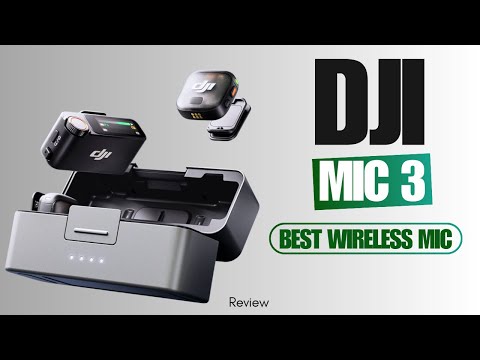 DJI Mic 3 Review – The Best Wireless Mic I've Used