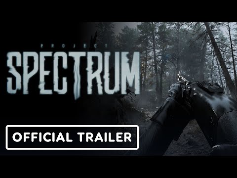 Project Spectrum - Exclusive Gameplay Trailer