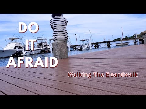 Do It Afraid - Let FEAR be your Best Friend | Walk the Boardwalk in Christiansted | St. Croix Vlog