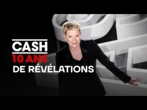 Intégrale 10 ans de révélations - Cash investigation