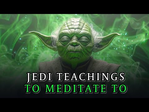2+ Hours of Ancient Jedi Wisdom To Meditate To