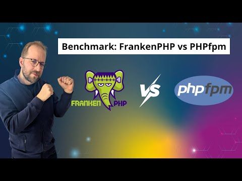 PHP-FPM vs FrankenPHP Classic Performance: What is faster?