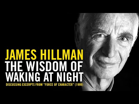 James Hillman: The Wisdom of Waking at Night