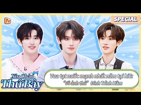 Vua tạt nước mạnh nhất năm tại hi6: "Vô ảnh thủ" Đinh Trình Hâm |【VIET SUB】| Xin Chào Thứ 7
