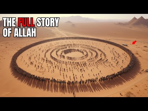 The Full Story of Allah Explained