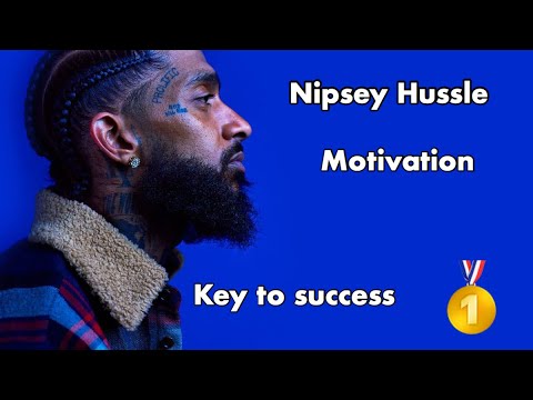 Nipsey Hussle Success Motivation Wisdom🥇