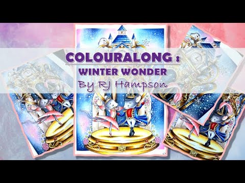COLOURALONG | RJ Hampson – Winter Wonder | One Enchanting Evening | Adult Colouring