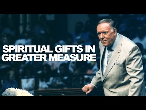 "HOW TO SEE SPIRITUAL GIFTS WORK IN GREATER MEASURE" I Rev. Kenneth E. Hagin | *Copyright Protected