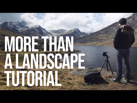 A (bit more than a) Landscape Photography Tutorial: Snowdonia