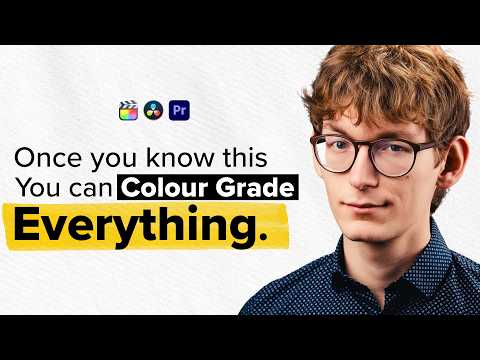 The MOST IMPORTANT Concept in Colour Grading