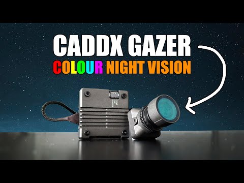 📷 Caddx Gazer - COLOUR Night Vision FPV Camera - Unboxing And Review