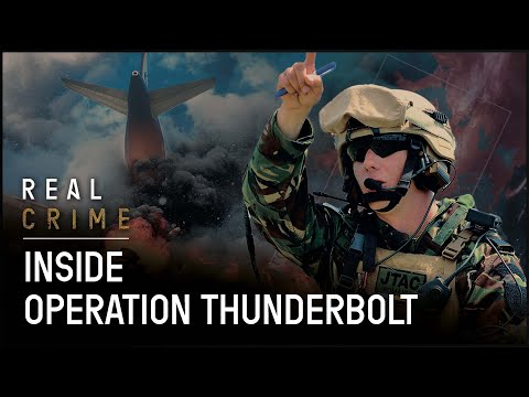 Israeli Forces Strike: The Raid On Entebbe Operation Thunderbolt