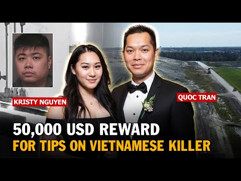 The Vietnamese Couple Vanishes Before Wedding - Police Offer 50,000 USD Reward to Find the Culprit