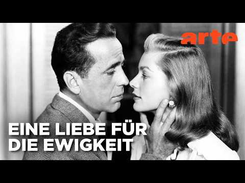 Humphrey Bogart und Lauren Bacall | Legendäre Liebespaare des Kinos | Reupload | ARTE