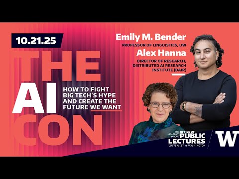 The AI Con with Emily M. Bender and Alex Hanna