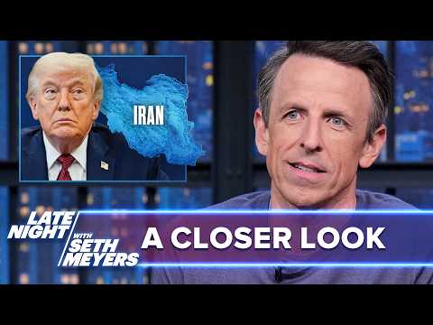 Seth Catches up on 3 Weeks of Insane News; Trump Tells Iran "No More Mr. Nice Guy": A Closer Look